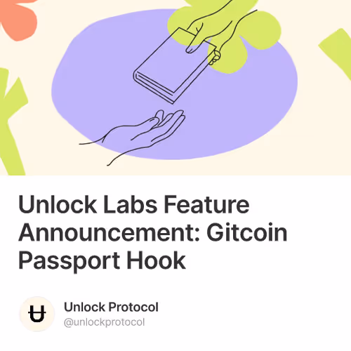 Unlock Labs Feature Announcement: Gitcoin Passport Hook