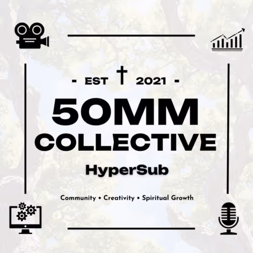 50MM Collective HyperSub
