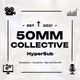 50MM Collective HyperSub