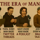 The ERA of MAN