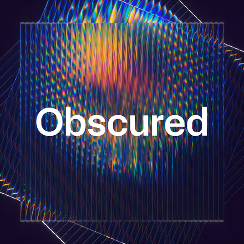 Obscured