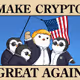 MAKE CRYPTO GREAT AGAIN