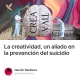 La creatividad, un aliado en la prevención del suicidio