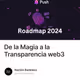De la Magia a la Transparencia web3
