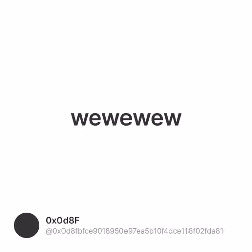 wewewew