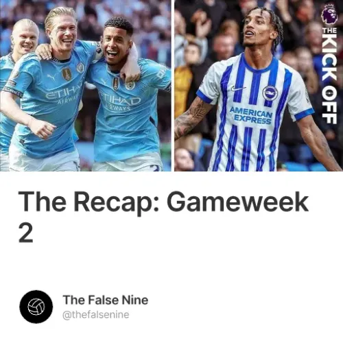 The Recap: Gameweek 2