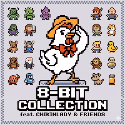 8-bit Chikin Lady Collection