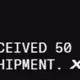 50 XP SHIPMENT