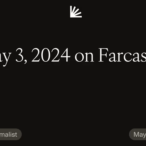 May 3, 2024 on Farcaster