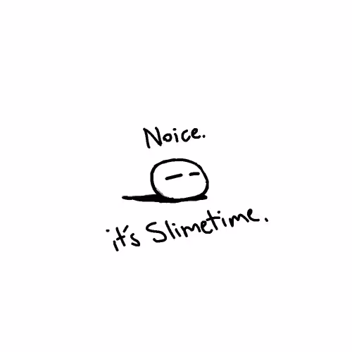 Slime Time is Noice