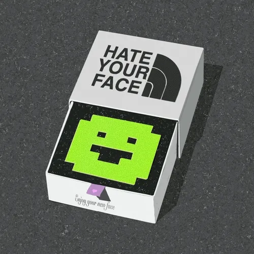 Hate your face