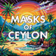 Masks of Ceylon ME Equippables