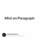 Mint on Paragraph
