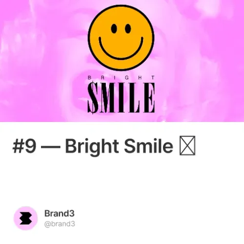#9 — Bright Smile ☺