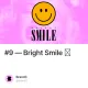 #9 — Bright Smile ☺
