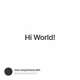 Hi World!