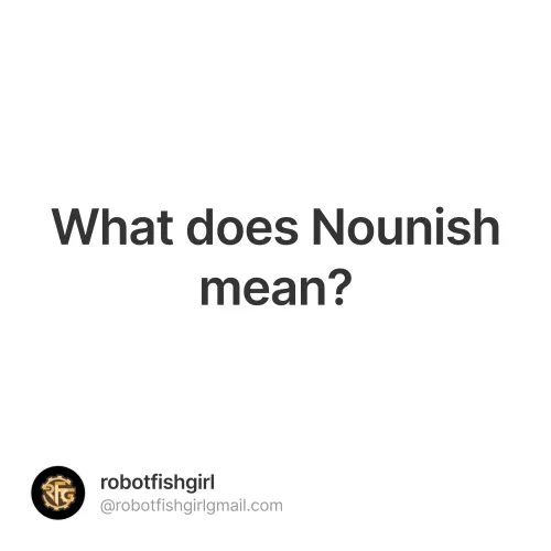 What does Nounish mean?