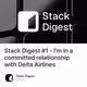 Stack Digest #1 - I'm in a committed relationship with Delta Airlines