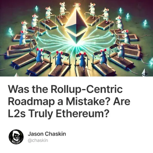 Was the Rollup-Centric Roadmap a Mistake? Are L2s Truly Ethereum?