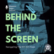 Behind The Screen with Gramajo