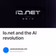 Io.net and the AI revolution