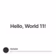 Hello, World 11!
