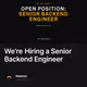 We're Hiring a Senior Backend Engineer