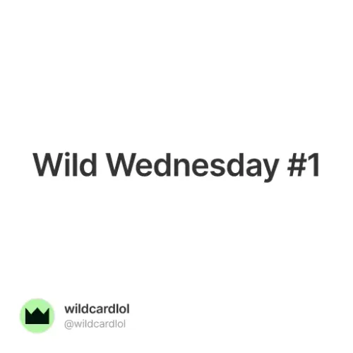 Wild Wednesday #1