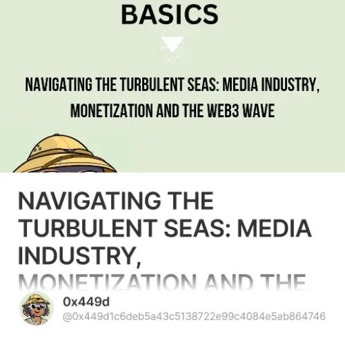 NAVIGATING THE TURBULENT SEAS: MEDIA INDUSTRY, MONETIZATION AND THE WEB3 WAVE