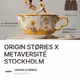 ORIGIN STØRIES X METAVERSITÉ STOCKHOLM