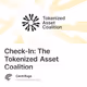 Check-In: The Tokenized Asset Coalition
