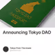 Announcing Tokyo DAO