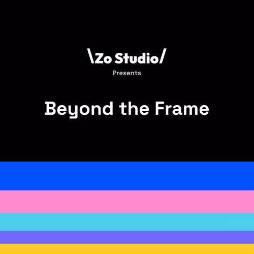 Beyond the Frame
