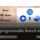 The programmable fintech stack