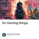 On Owning things
