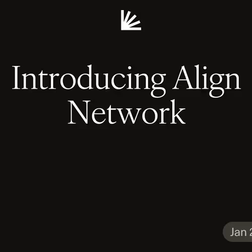 Introducing Align Network