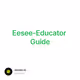 Eesee-Educator Guide
