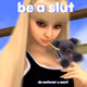 girlies be like...