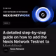A detailed step-by-step guide on how to add the Nexis Network Testnet to MetaMask