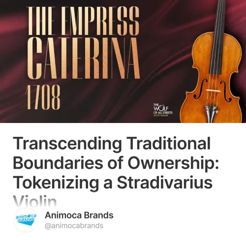 Transcending Traditional Boundaries of Ownership: Tokenizing a Stradivarius Violin