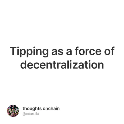 Tipping as a force of decentralization