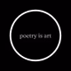 Poetry is Art