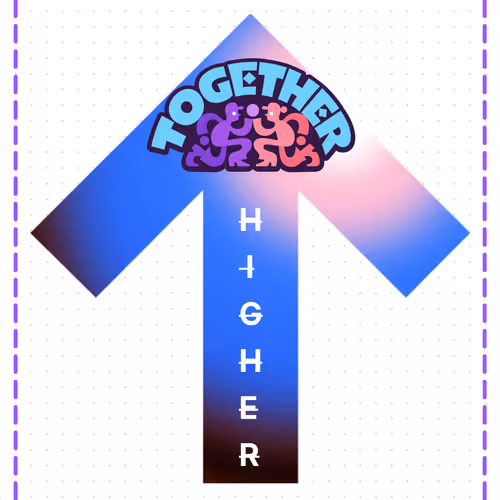 Higher ⬆️ Together 🤝