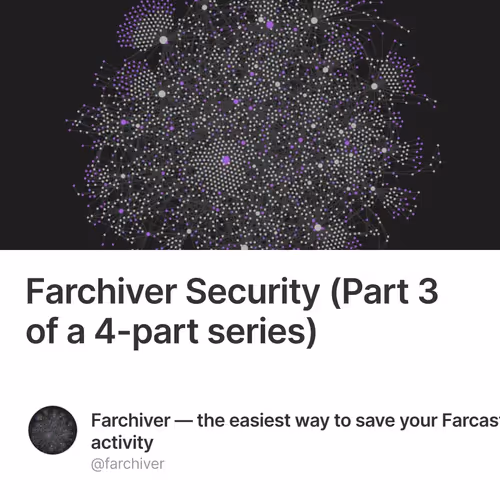 Farchiver Security (Part 3 of a 4-part series)