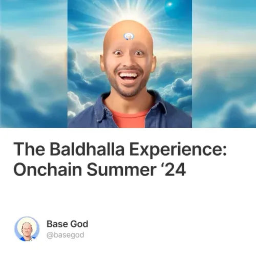 The Baldhalla Experience: Onchain Summer ‘24