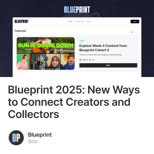 Blueprint 2025: New Ways to Connect Creators and Collectors