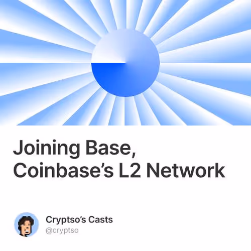Joining Base, Coinbase’s L2 Network