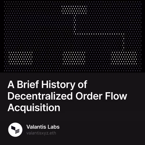 A Brief History of Decentralized Order Flow Acquisition