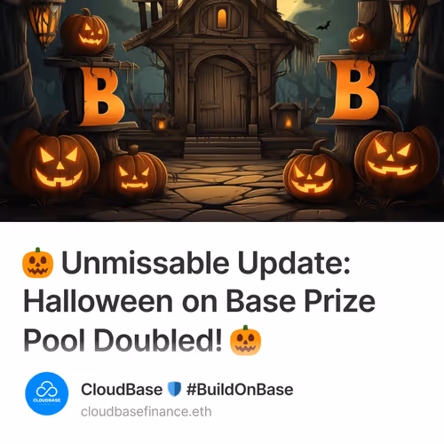 🎃 Unmissable Update: Halloween on Base Prize Pool Doubled! 🎃