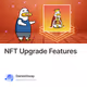 NFT Upgrade Features